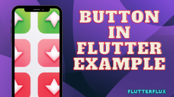 Complete Button in Flutter example