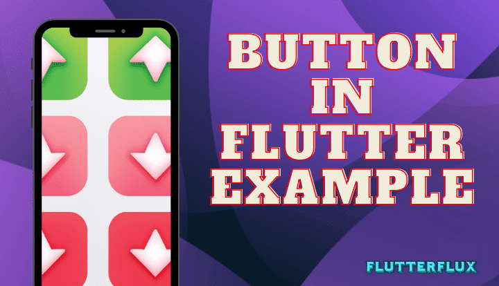 Complete Button in Flutter example