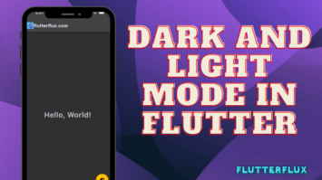 Dark and Light Mode in flutter