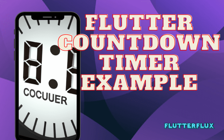 Flutter Countdown Timer Example