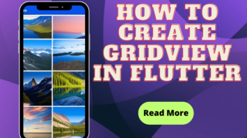 How to Create GridView in Flutter