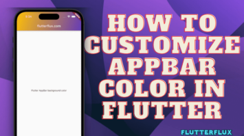How to Customize AppBar Color in Flutter