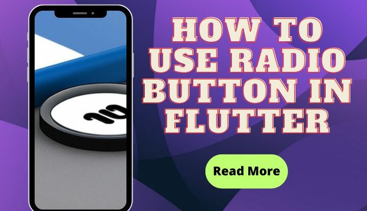 How to Use Radio Button in Flutter2