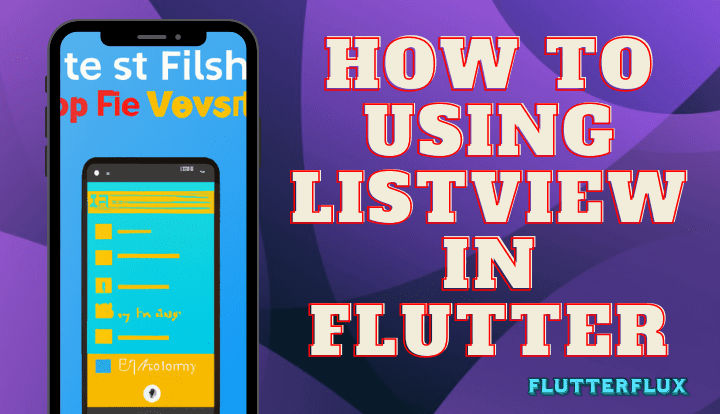 How to Using Listview in Flutter