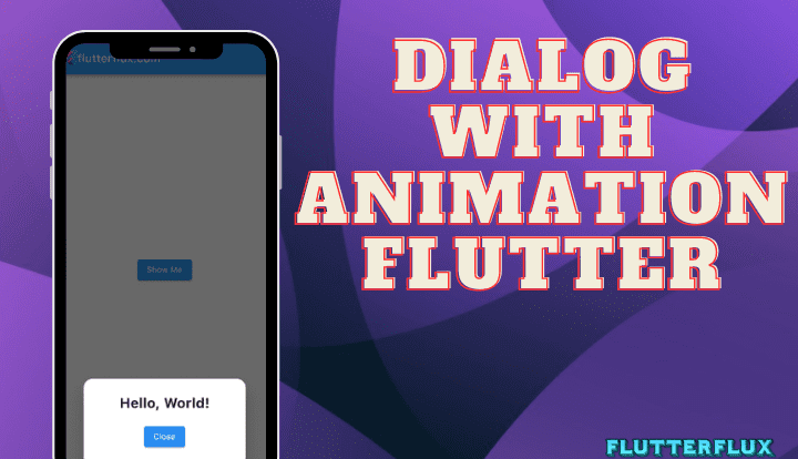 Show Dialog with Animation Flutter 1